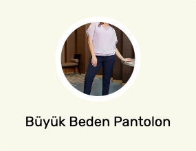 Büyük Beden Pantolon