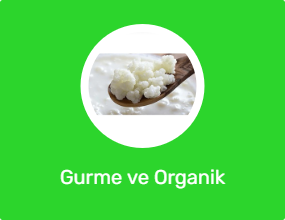 Gurme ve Organik Ürünler
