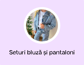 Seturi bluză și pantaloni