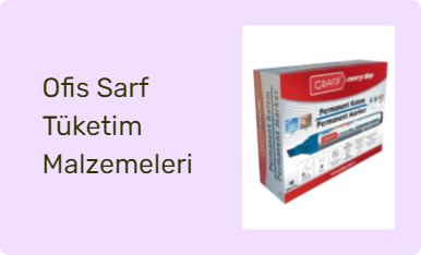Ofis Sarf Tüketim Malzemeleri