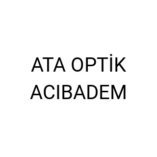 ATA OPTİK ACIBADEM