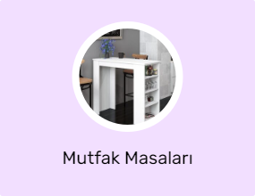 Mutfak Masaları