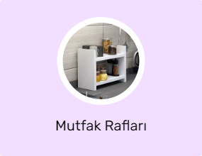 Mutfak Rafları