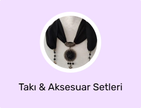 Takı & Aksesuar Setleri