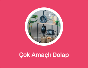 Çok Amaçlı Dolap