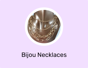 Bijou Necklaces