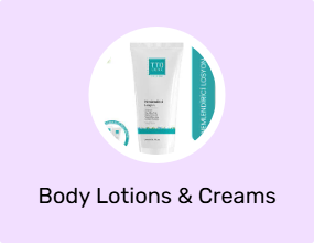 Body Lotions & Creams