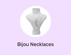 Bijou Necklaces