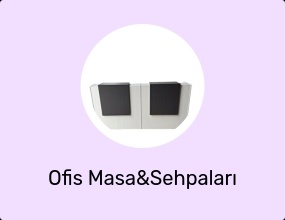 Ofis Masa&Sehpaları