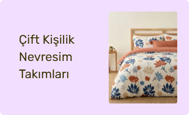 Çift Kişilik Nevresim Takımları