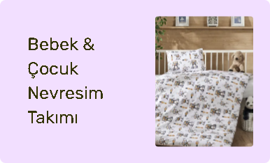 Bebek & Çocuk Nevresim Takımı