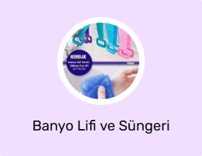 Banyo Lifi ve Süngeri
