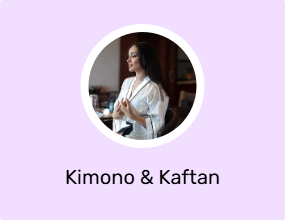 Kimono & Kaftan