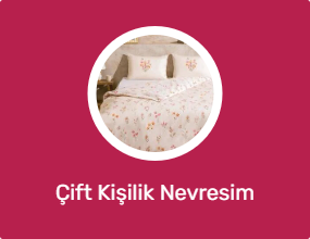 Çift Kişilik Nevresim Takımları