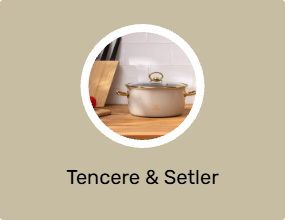Tencere & Setler