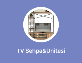 TV Sehpa&Ünitesi