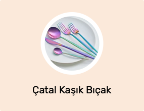 Çatal Kaşık Bıçak