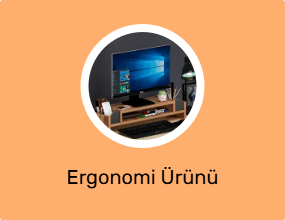 Ergonomi Ürünü