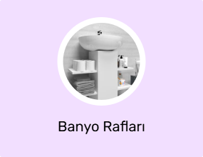 Banyo Rafları