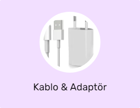 Kablo & Adaptör