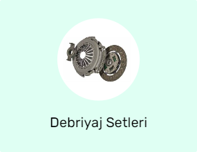Debriyaj Setleri