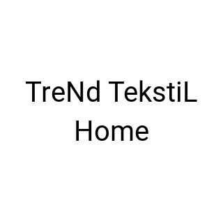 TreNd TekstiL Home