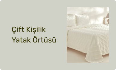 Çift Kişilik Yatak Örtüsü