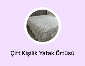 Çift Kişilik Yatak Örtüsü