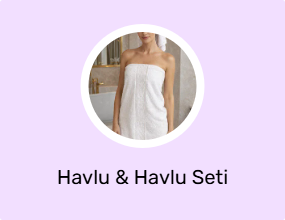 Havlu & Havlu Seti