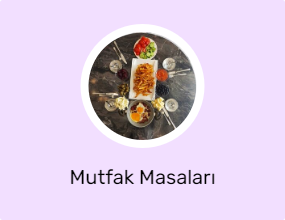 Mutfak Masaları