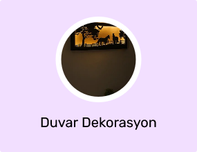 Duvar Dekorasyon Ürünleri