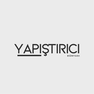 Yapıştırıcı Dünyası