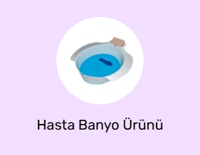 Hasta Banyo Ürünü