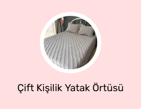 Çift Kişilik Yatak Örtüsü