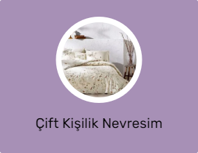 Çift Kişilik Nevresim Takımları