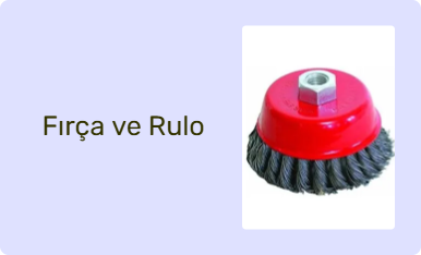 Fırça ve Rulo
