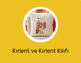 Kırlent ve Kırlent Kılıfı