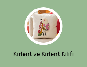 Kırlent ve Kırlent Kılıfı