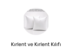 Kırlent ve Kırlent Kılıfı