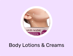 Body Lotions & Creams