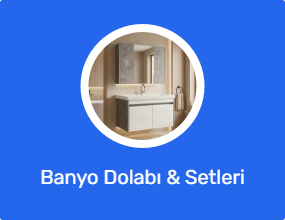 Banyo Dolabı & Setleri