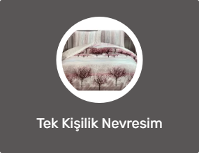 Tek Kişilik Nevresim Takımları