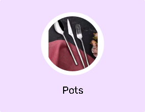 Pots
