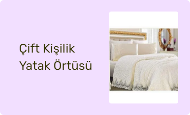 Çift Kişilik Yatak Örtüsü