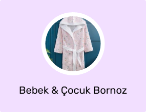 Bebek & Çocuk Bornoz