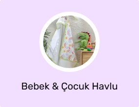 Bebek & Çocuk Havlu