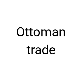 Ottoman trade