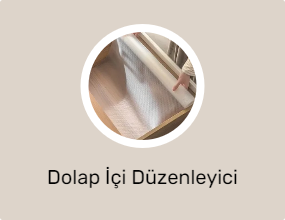 Dolap İçi Düzenleyici