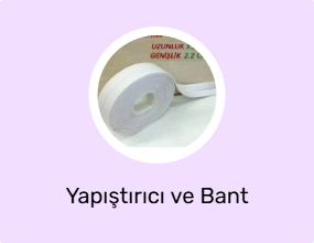 Yapıştırıcı ve Bant