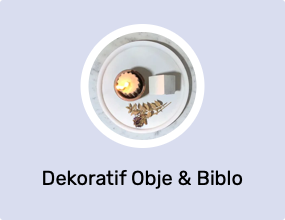 Dekoratif Obje & Biblo